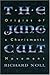 The Jung Cult: Origins Of A Charismatic Movement
