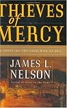 Thieves of Mercy: A Novel of the Civil War at Sea (Samuel Bowater, #2)