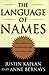 The Language of Names: What We Call Ourselves and Why It Matters