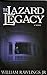 The Lazard Legacy by William Rawlings