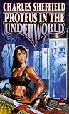 Proteus in the Underworld (Proteus, #3)