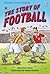 Story of Football by Rob Lloyd Jones