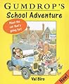 Gumdrop's School Adventure (Gumdrop The Vintage Car, #37) Gumdrop's School Adventure (Gumdrop The Vintage Car, #37)