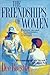 The Friendships of Women by Dee Brestin