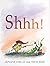 Shhh!