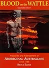 Blood on the Wattle by Bruce Elder