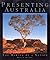 Presenting Australia by Bruce Elder