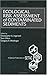 Ecological Risk Assessment of Contaminated Sediments (Setac Special Publications Series)