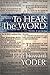 To Hear the Word