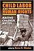 Child Labor And Human Rights: Making Children Matter