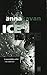 Ice by Anna Kavan Ice by Anna Kavan