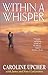 Within a Whisper