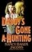 Daddy's Gone A-Hunting