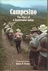 Campesino: The Diary of a Guatemalan Indian