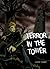 Terror in the Tower by Louise Cooper