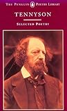 Tennyson: Selected Poetry (Poetry Library, Penguin) Tennyson: Selected Poetry (Poetry Library, Penguin)