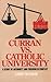 Curran Vs. Catholic University: A Study of Authority and Freedom in Conflict