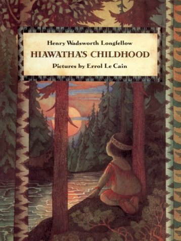 Hiawatha's Childhood (Paperback)