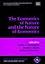 The Economics of Nature and the Nature of Economics (Advances in Ecological Economics series)