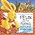 Felix and the Flying Suitcase Adventure [With Envelopes and L... by Annette Langen Felix and the Flying Suitcase Adventure [With Envelopes and L... by Annette Langen