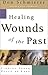Healing Wounds of the Past