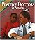 Positive Doctors in America