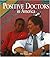 Positive Doctors in America