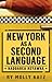 New York as a Second Langua...