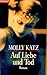 Auf Liebe und Tod. by Molly Katz