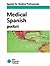 Medical Spanish Pocket: Spa...