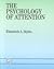 The Psychology of Attention