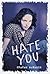 Hate You