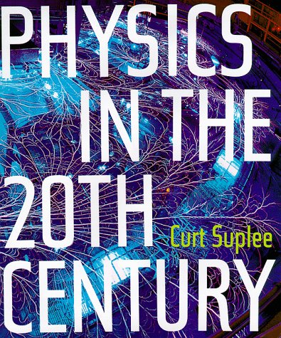 Physics in the 20th Century (Hardcover)