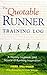 The Quotable Runner Training Log by Mark Will-Weber