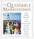 The Quotable Marathoner by Charles Lyons