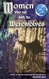 Women Who Run with the Werewolves by Pam Keesey