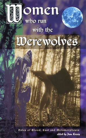 Women Who Run with the Werewolves (Paperback)