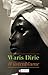 Wüstenblume by Waris Dirie Wüstenblume by Waris Dirie