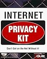 Internet Privacy Kit Internet Privacy Kit
