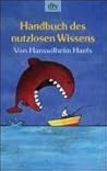 Handbuch des nutzlosen Wissens.