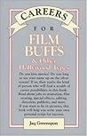Careers for Film Buffs & Other Hollywood Types