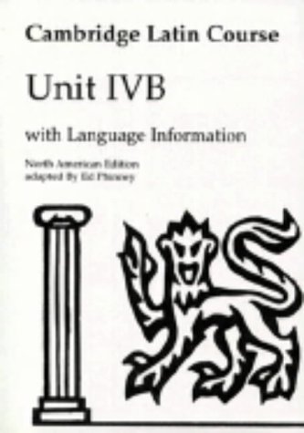 Cambridge Latin Course Unit 4B North American edition (North American Cambridge Latin Course)