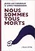 Nous sommes tous morts by Lewis Trondheim