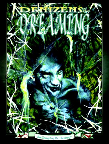 Denizens of the Dreaming (Changeling: The Dreaming)