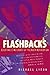 Flashbacks by Michael Lydon
