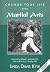 Change Your Life with Martial Arts by Linda Davis Kyle