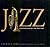 Jazz: Photographs of the Ma...