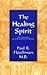 The Healing Spirit: Explora...