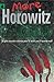 More Horowitz Horror by Anthony Horowitz