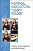 A Critical and Cultural Theory Reader